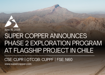Super Copper lanza Fase 2 de exploración en su proyecto insignia en Chile